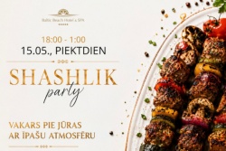 Atpūtas un ceļojumu piedāvājumi 14.05.2026 - 15.05.2026 Shashlik Party | Baltic Beach Hotel&SPA Baltic Beach Hotel & SPA